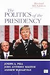 BUNDLE: Pika: The Politics of the Presidency, Revised 9e + Milkis: The American Presidency, 7e
