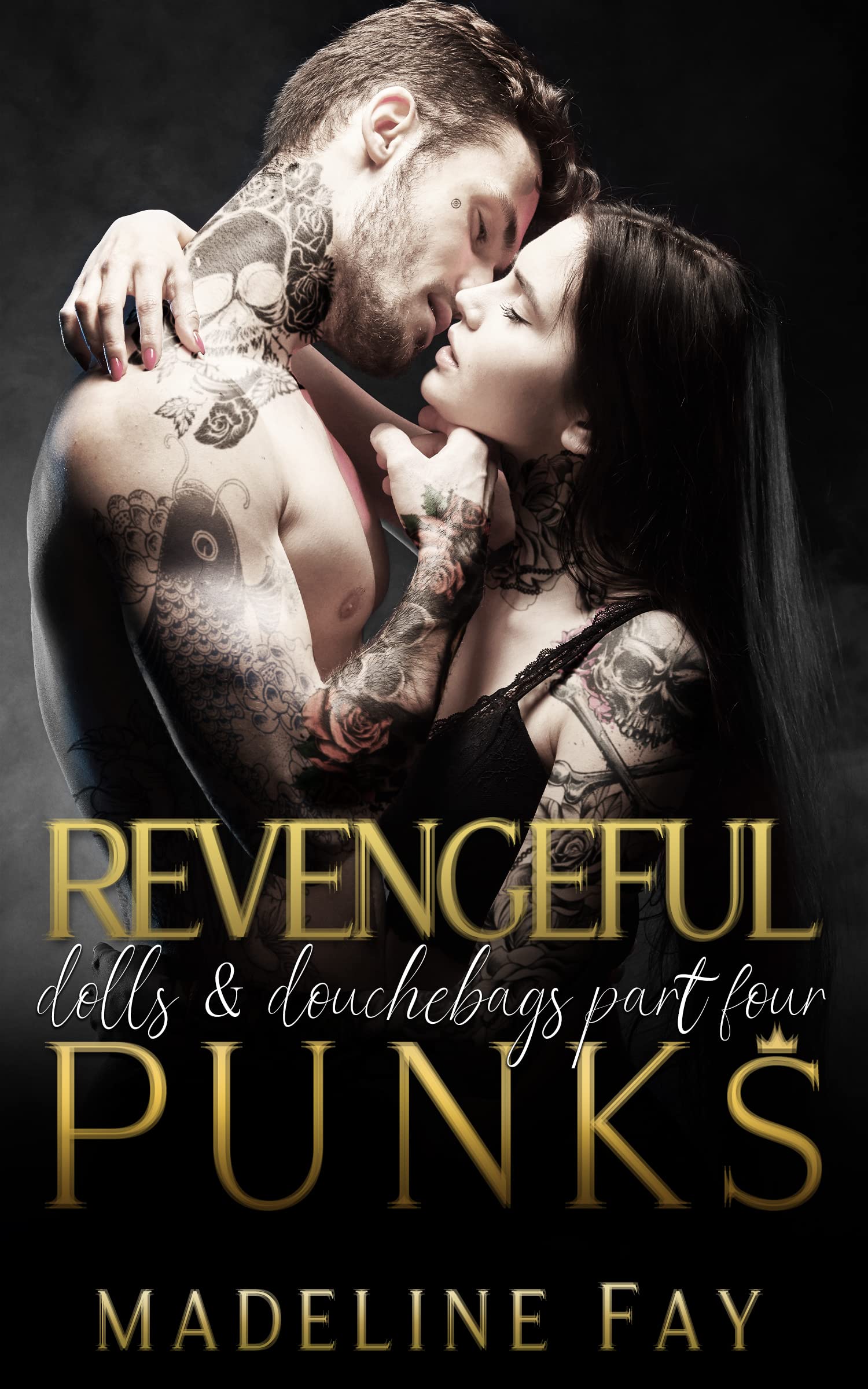Revengeful Punks (Dolls and Douchebags, #4)