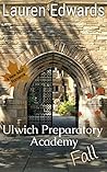 Ulwich Preparatory Academy: Fall