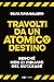 Travolti da un atomico destino