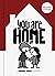 You Are Home