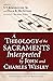 A Theology of the Sacrament...