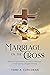 Marriage on the Cross: Disc...