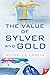 The Value of Sylver and Gol...