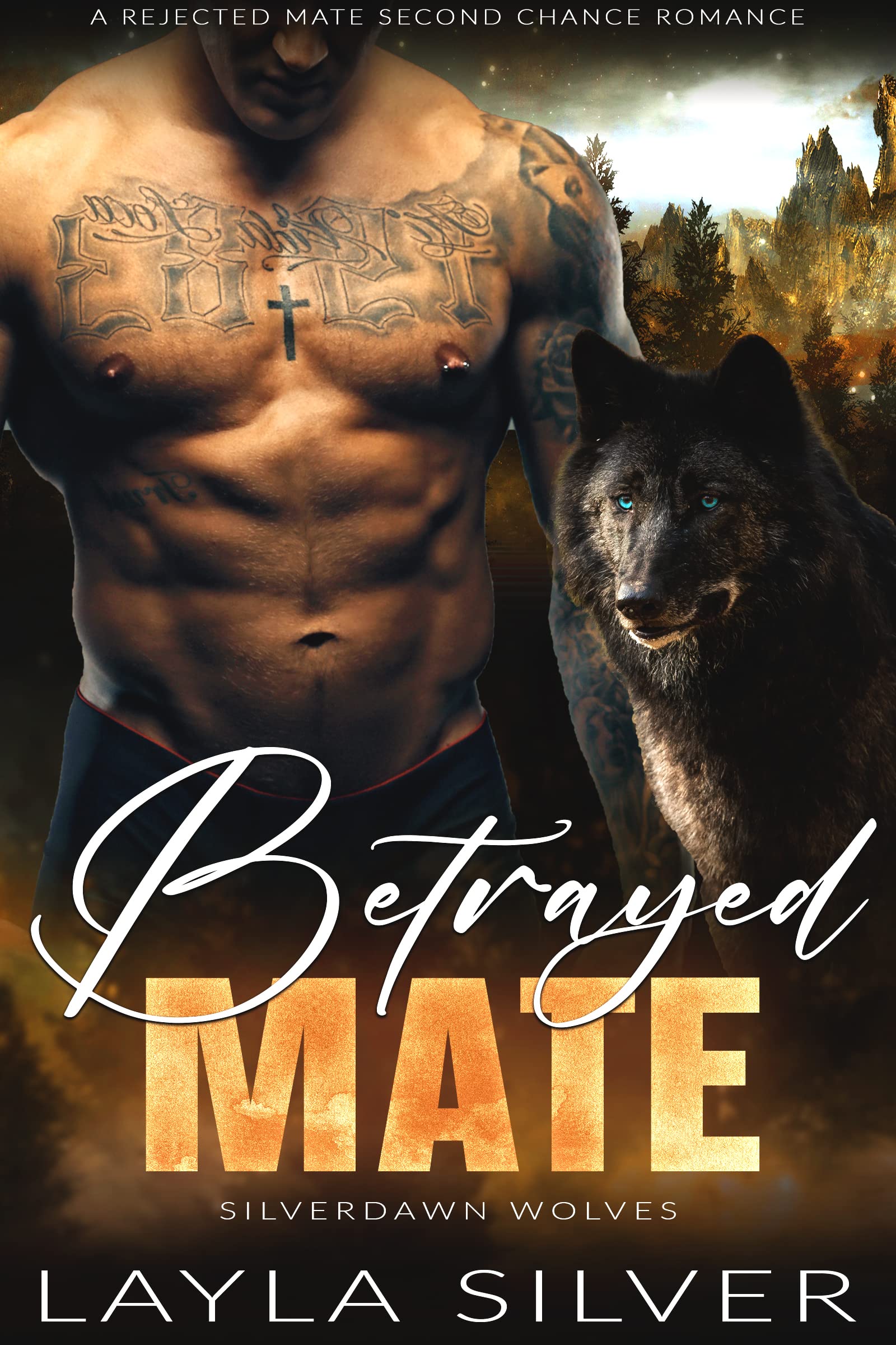 Betrayed Mate (Silverdawn Wolves #1)