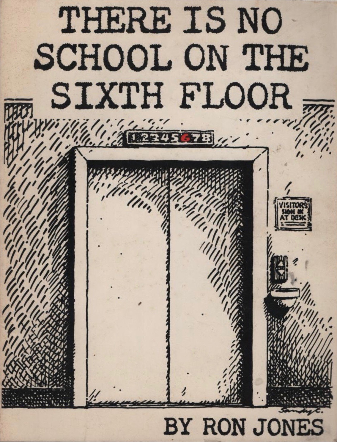 There Is No School On The Sixth Floor (Paperback)