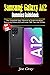 SAMSUNG GALAXY A12 DUMMIES GUIDEBOOK by Joe Gray