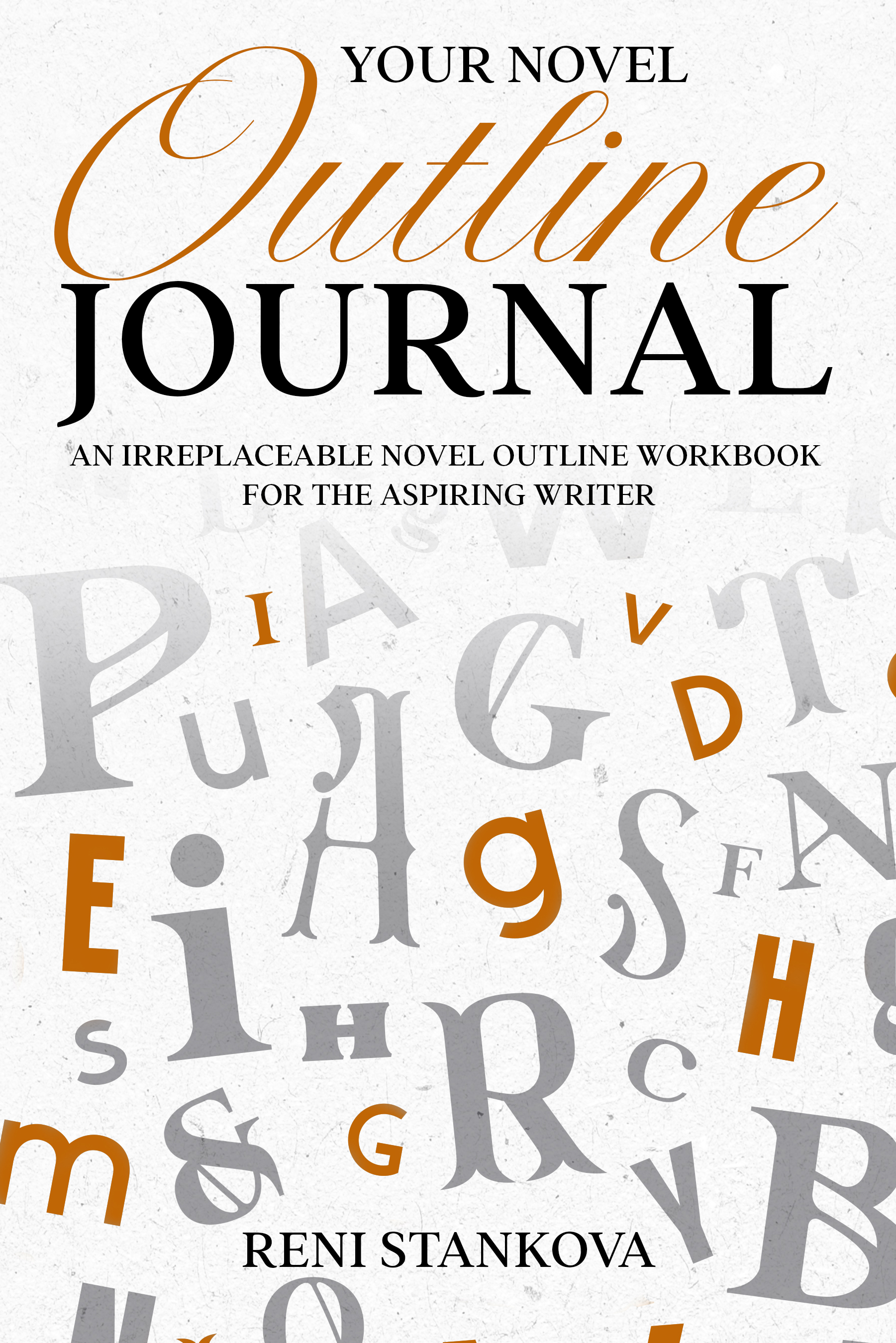 Your Novel Outline Journal