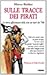 Sulle tracce dei pirati: La...