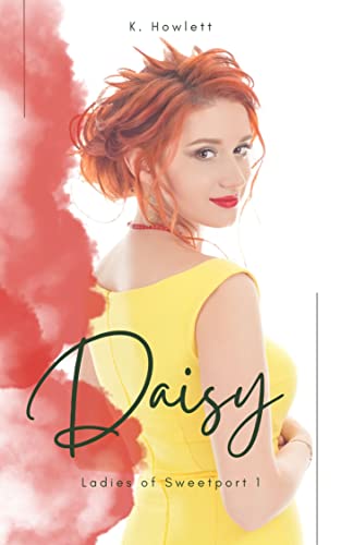 Daisy (Ladies of Sweetport, #1)