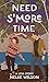 Need S'More Time