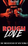 Rough Love