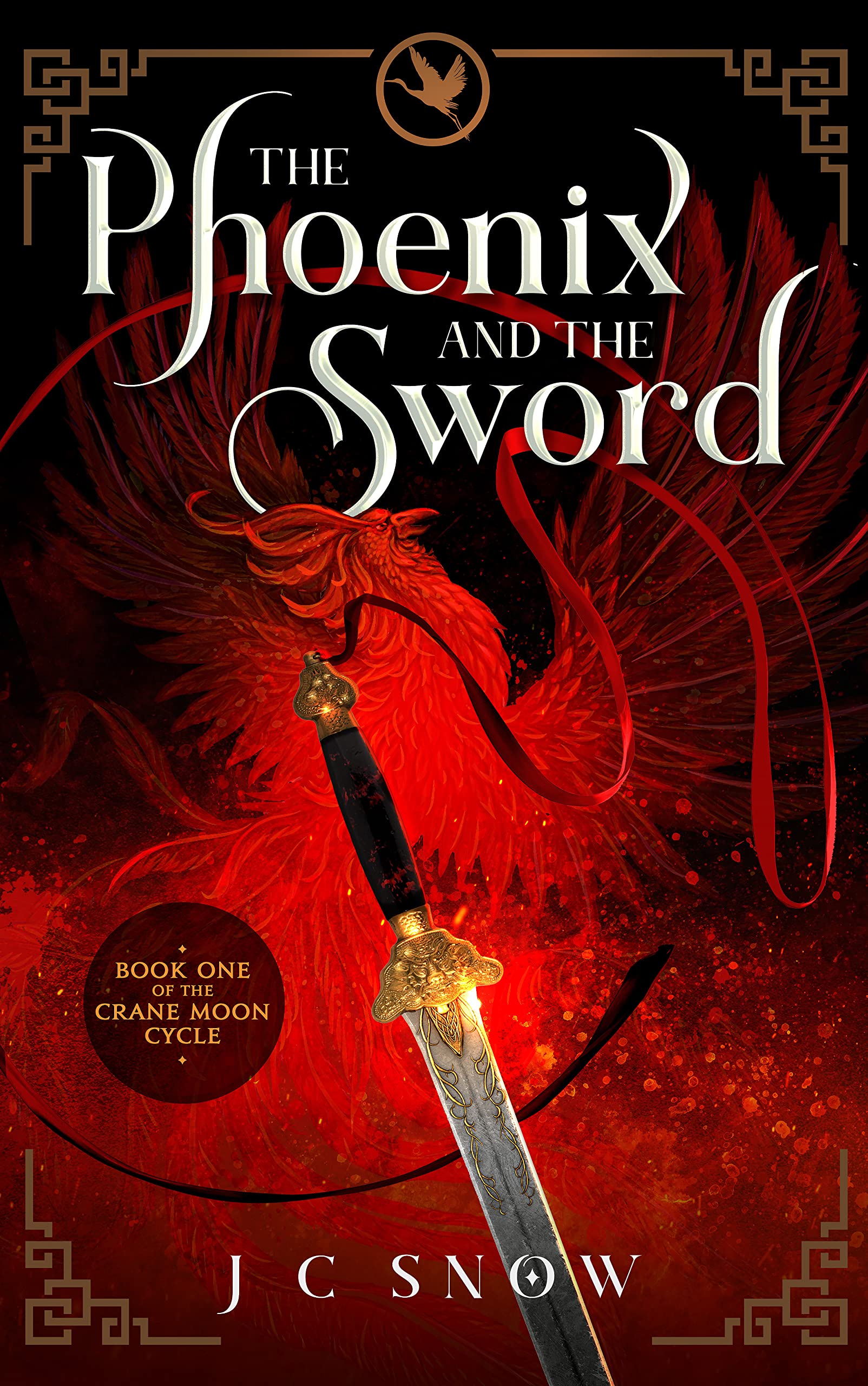 The Phoenix and the Sword (The Crane Moon Cycle, #1)