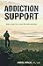 Addiction Support: How to H...