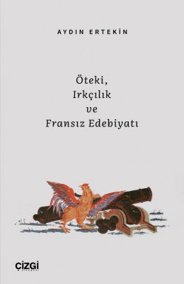 Öteki, Irkçılık ve Fransız Edebiyatı (Paperback)