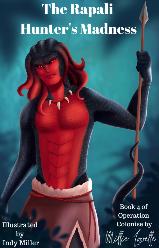 The Rapali Hunter's Madness (Operation Colonise #4)