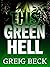This Green Hell by Greig Beck