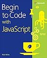 Begin to Code with JavaScript
