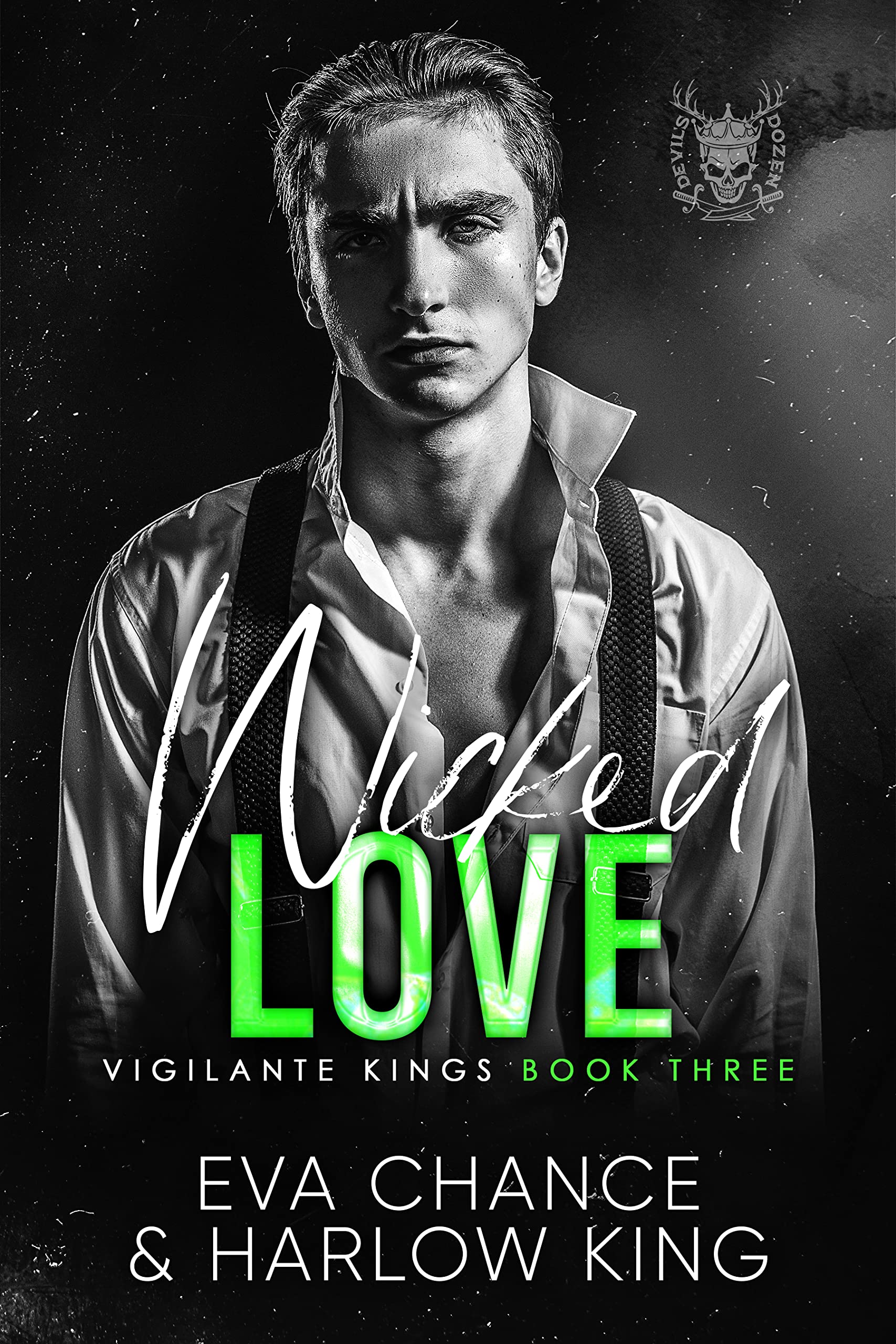 Wicked Love (Vigilante Kings, #3)
