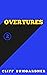 Overtures: Two