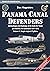 Panama Canal Defenders: Cam...