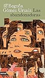 Las abandonadoras