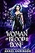 Woman of Blood & Bone (Rogue Ethereal, #1)