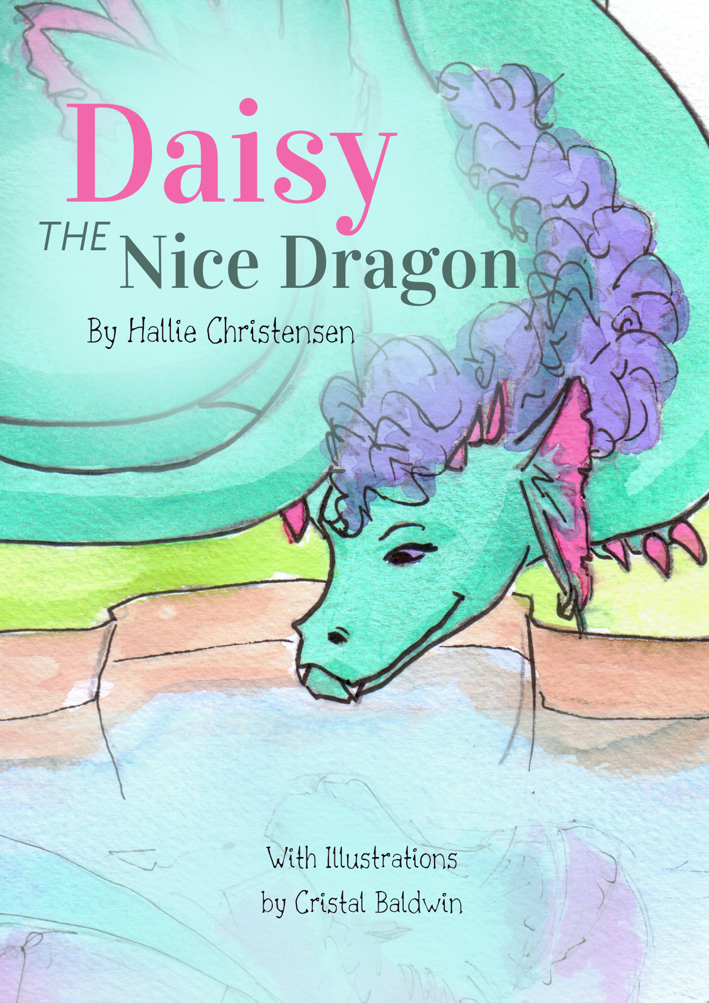Daisy the Nice Dragon: Illustrations by Cristal Baldwin