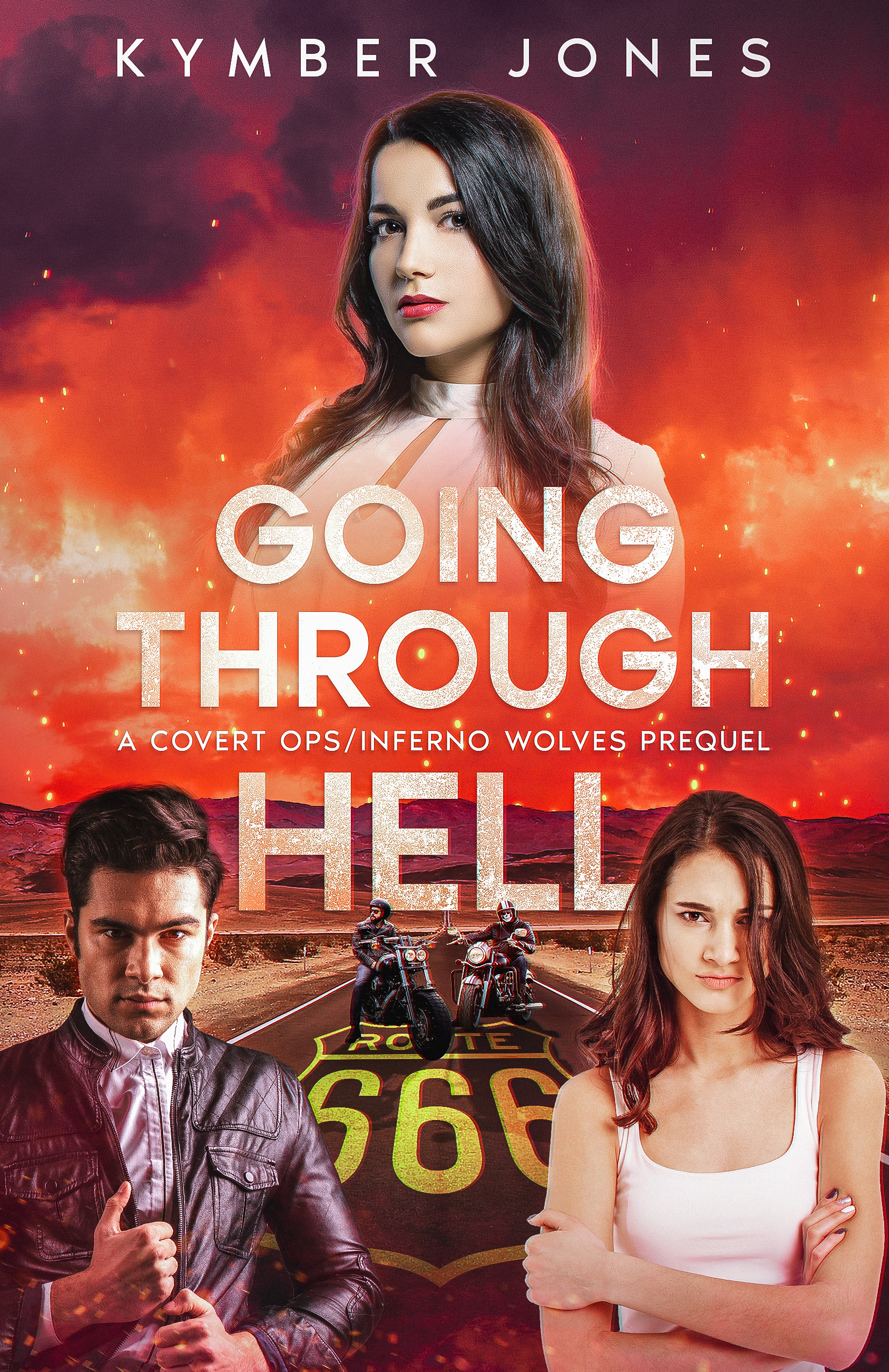 Going Through Hell (Covert Ops/Inferno Wolves MC Hybrid)