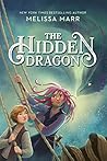 The Hidden Dragon by Melissa Marr The Hidden Dragon by Melissa Marr