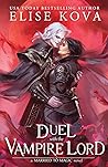 A Duel with the Vampire Lord by Elise Kova