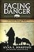 Facing Danger: A Guide Through Risk