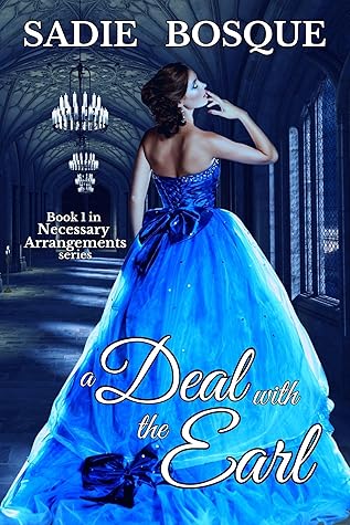 A Deal with the Earl (Necessary Arrangements, #1)