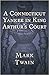 A Connecticut Yankee in King Arthur's Court by Mark Twain