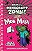 Diary of a Minecraft Zombie Book 20: Mob Mash