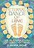 Eternal Dance of Love. The ...