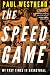 The Speed Game: My Fast Times in Basketball