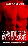 Baited by a Demon