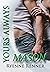 Yours Always, Mason: Yours Always: book 1