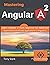 Mastering Angular 2 - Learn...