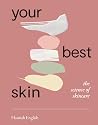 Your Best Skin: T...