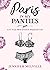 Paris in My Panties by Jennifer  Melville