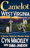 Book cover for Camelot West Virginia: A Magical Mountain Mystery