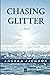 Chasing Glitter