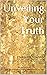 Unveiling Your Truth