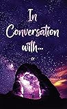 In Conversation with... In Conversation with...