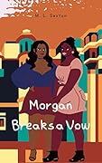 Morgan Breaks a Vow