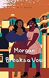 Morgan Breaks a Vow (Skin So Soft, #1)