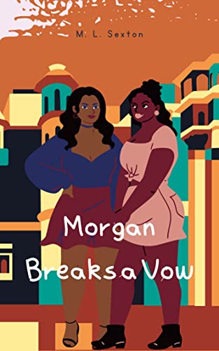 Morgan Breaks a Vow (Skin So Soft, #1)