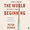 The End of the World is Just the Beginning by Peter Zeihan